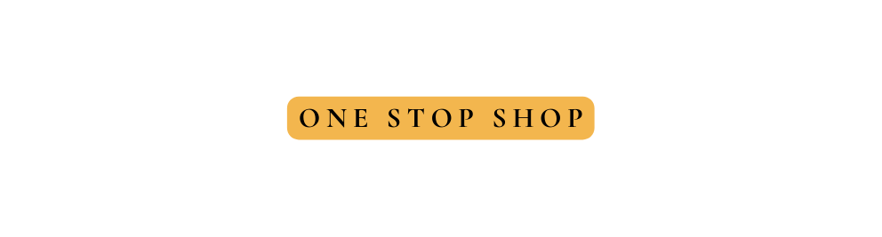 ONE STOP SHOP